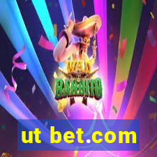 ut bet.com